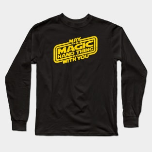 May The Magic Hand Thing be With You (slant-distressed) Long Sleeve T-Shirt